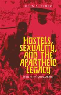Hostels, Sexuality, and the Apartheid Legacy : Malevolent Geographies