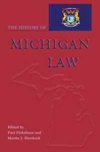 The History of Michigan Law (Series on Law, Society, and Politics in the Midwest)