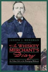 The Whiskey Merchant's Diary : An Urban Life in the Emerging Midwest