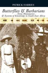 Butterflies & Barbarians : Swiss Missionaries & Systems of Knowledge in South-East Africa （1ST）