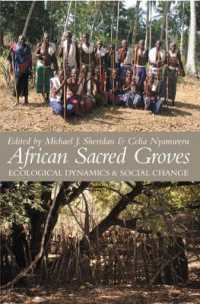 African Sacred Groves : Ecological Dynamics and Social Change