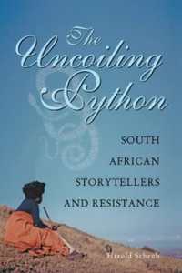 The Uncoiling Python : South African Storytellers and Resistance