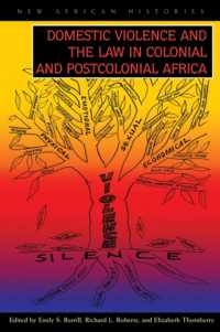 Domestic Violence and the Law in Colonial and Postcolonial Africa (New African Histories)