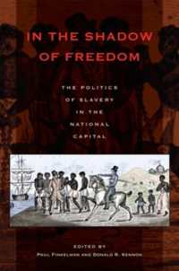 In the Shadow of Freedom : The Politics of Slavery in the National Capital (Perspectives on the History of Congress, 1801-1877)