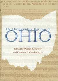 The Documentary Heritage of Ohio (Ohio Bicentennial Series)