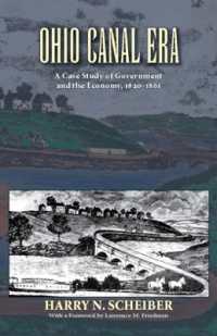 Ohio Canal Era : A Case Study of Government and the Economy, 1820-1861