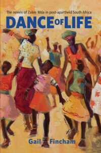 Dance of Life: The Novels of Zakes Mda in Post-apartheid South Africa