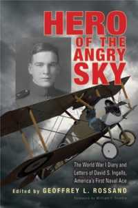 Hero of the Angry Sky : The World War I Diary and Letters of David S. Ingalls, America's First Naval Ace (War and Society in North America)