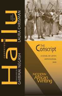 The Conscript : A Novel of Libya's Anticolonial War (Modern African Writing)