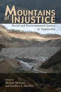 Mountains of Injustice : Social and Environmental Justice in Appalachia