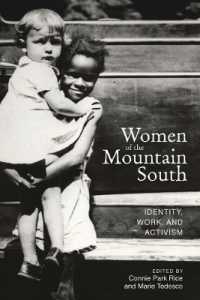 Women of the Mountain South : Identity, Work, and Activism (Series in Race, Ethnicity, and Gender in Appalachia)