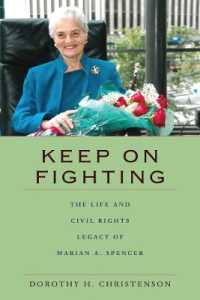 Keep on Fighting : The Life and Civil Rights Legacy of Marian a. Spencer