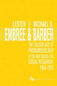 The Golden Age of Phenomenology at the New School for Social Research, 1954-1973 (Series in Continental Thought)