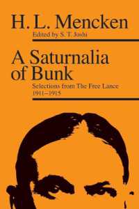 A Saturnalia of Bunk : Selections from the Free Lance, 1911-1915
