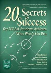 20 Secrets to Success for NCAA Student-Athletes Who Won't Go Pro (Ohio University Sport Management Series)