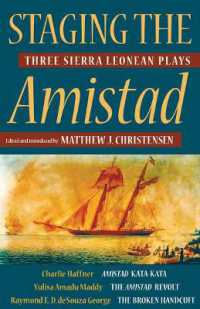 Staging the Amistad : Three Sierra Leonean Plays (Modern African Writing)