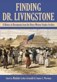 Finding Dr. Livingstone : A History in Documents from the Henry Morton Stanley Archives