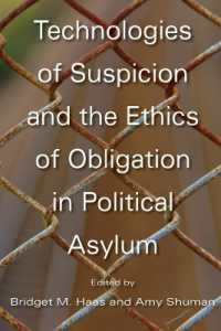 Technologies of Suspicion and the Ethics of Obligation in Political Asylum (Series in Human Security)