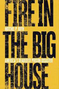 Fire in the Big House : America's Deadliest Prison Disaster