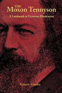 The Moxon Tennyson : A Landmark in Victorian Illustration (Series in Victorian Studies)