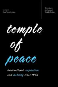 Temple of Peace : International Cooperation and Stability since 1945 (Baker Series in Peace and Conflict Studies)