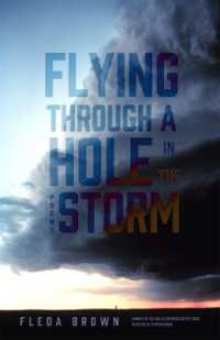Flying through a Hole in the Storm : Poems (Hollis Summers Poetry Prize)