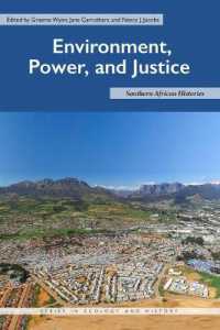 Environment, Power, and Justice : Southern African Histories (Series in Ecology and History)
