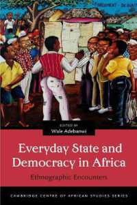Everyday State and Democracy in Africa : Ethnographic Encounters (Cambridge Centre of African Studies Series)