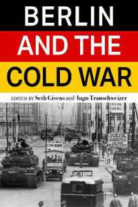 Berlin and the Cold War (Baker Series in Peace and Conflict Studies)