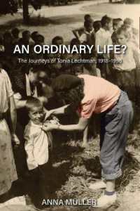 An Ordinary Life? : The Journeys of Tonia Lechtman, 1918-1996 (Polish and Polish-american Studies Series)