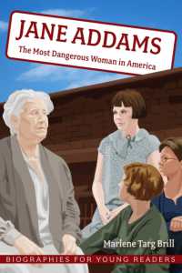 Jane Addams : The Most Dangerous Woman in America (Biographies for Young Readers)