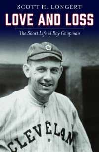 Love and Loss : The Short Life of Ray Chapman