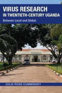 Virus Research in Twentieth-Century Uganda : Between Local and Global (Perspectives on Global Health)
