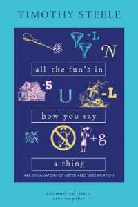 All the Fun's in How You Say a Thing : An Explanation of Meter and Versification （2ND）
