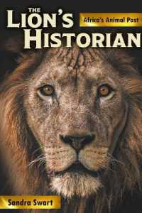 The Lion's Historian : Africa's Animal Past