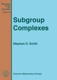 Subgroup Complexes (Mathematical Surveys and Monographs) 〈Vol. 179〉