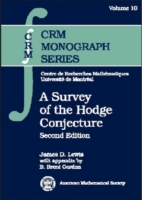A Survey of the Hodge Conjecture (Crm Monograph Series) （2 SUB）