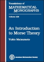 モース理論入門<br>An Introduction to Morse Theory (Translations of Mathematical Monographs)