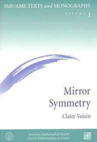 ミラー対称性テキスト<br>Mirror Symmetry (Smf/ams Texts & Monographs)