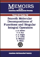 Smooth Molecular Decompositions of Functions and Singular Integral Operators (Memoirs of the American Mathematical Society)