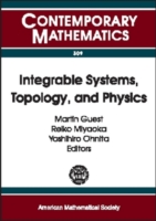 可積分系、位相幾何および物理学<br>Integrable Systems, Topology and Physics (Contemporary Mathematics)