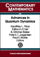 Advances in Quantum Dynamics (Contemporary Mathematics)