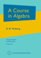 代数学コース（大学院向けテキスト）<br>A Course in Algebra (Graduate Studies in Mathematics)