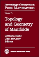 Topology and Geometry of Manifolds (Proceedings of Symposia in