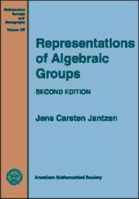 代数群の表現（第２版）<br>Representations of Algebraic Groups (Mathematical Surveys and Monographs) （2ND）