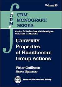Convexity Properties of Hamiltonian Group Actions (Crm Monograph Series)