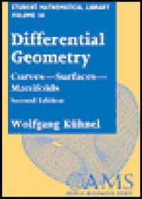 Differential Geometry : Curves - Surfaces - Manifolds (Student Mathematical Library) （2ND）