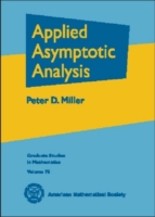Applied Asymptotic Analysis (Graduate Studies in Mathematics)