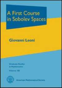ソボレフ空間入門<br>A First Course in Sobolev Spaces (Graduate Studies in Mathematics) 〈Vol. 105〉