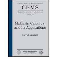 Malliavin Calculus and Its Applications (CMBS Regional Conference Series in Mathematics) 〈No. 110〉